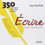 Ecrire, Faly Stachak