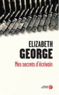 Mes secrts d'écrivain, d'Elizabeth George