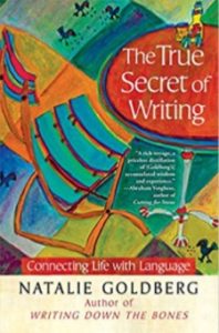 The true secret of writing - Nathalie Goldberg
