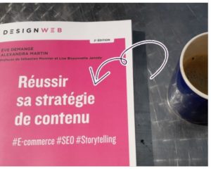 Réussir sa stratégie de contenu